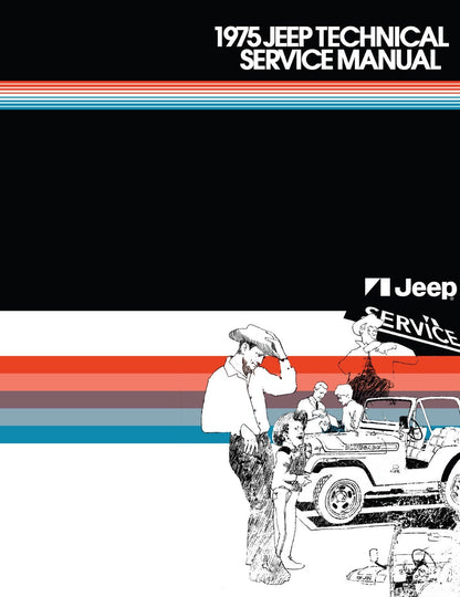 Detroit Iron - 1975 Jeep Technical Service Manual