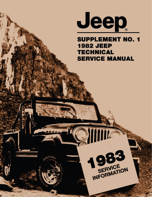 Detroit Iron - 1983 Jeep Technical Service Manual Supplement to 1982 Jeep Service Manual