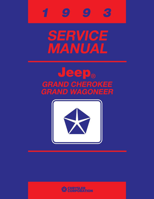Detroit Iron - 1993 Jeep Grand Cherokee, Grand Wagoneer Shop Manual