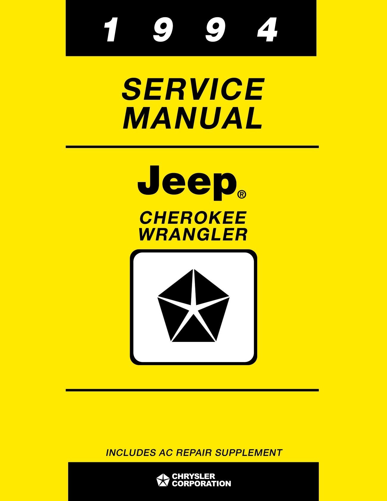 Detroit Iron - 1994 Jeep Cherokee & Wrangler Shop Manual