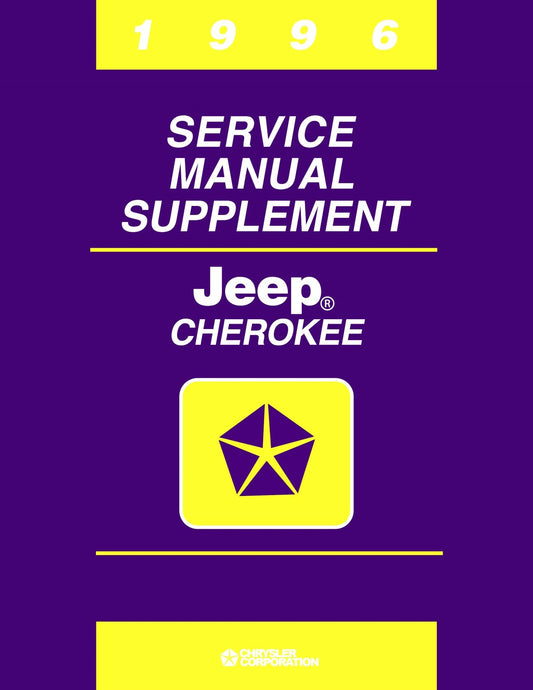 Detroit Iron - 1996 Jeep Cherokee Engineering Changes Shop Manual Supplement